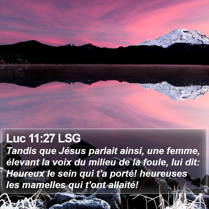 Luc 11:27 LSG Bible Study