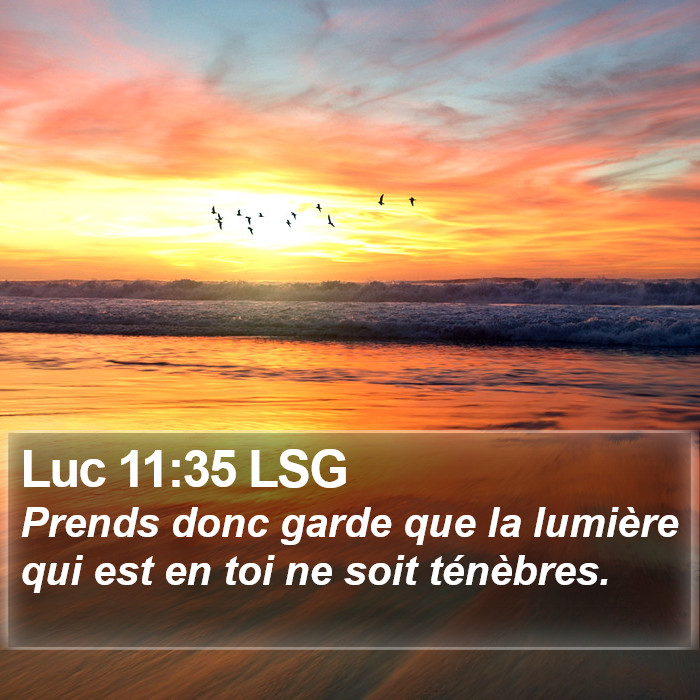 Luc 11:35 LSG Bible Study