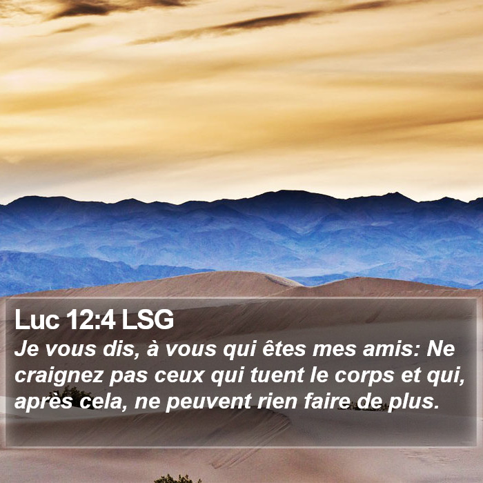 Luc 12:4 LSG Bible Study