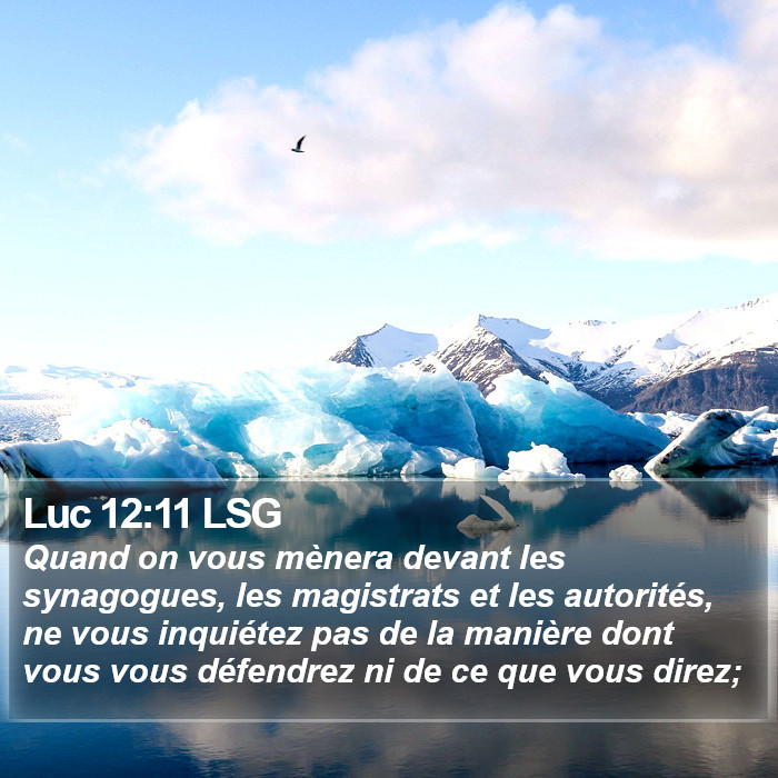 Luc 12:11 LSG Bible Study