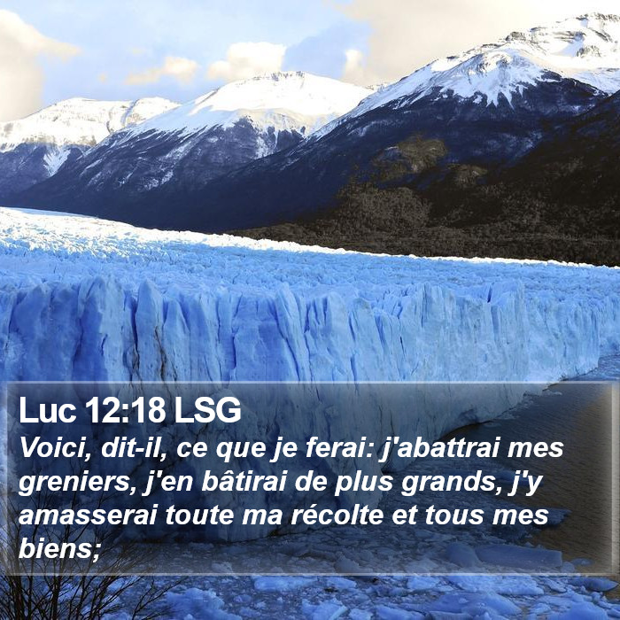 Luc 12:18 LSG Bible Study