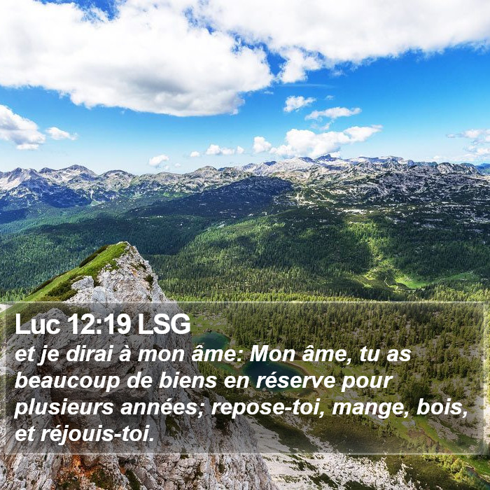 Luc 12:19 LSG Bible Study