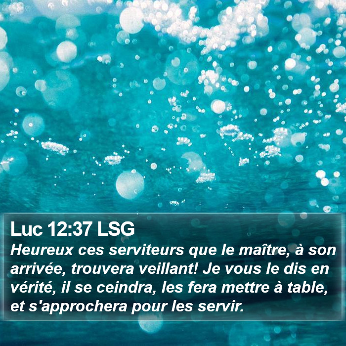 Luc 12:37 LSG Bible Study