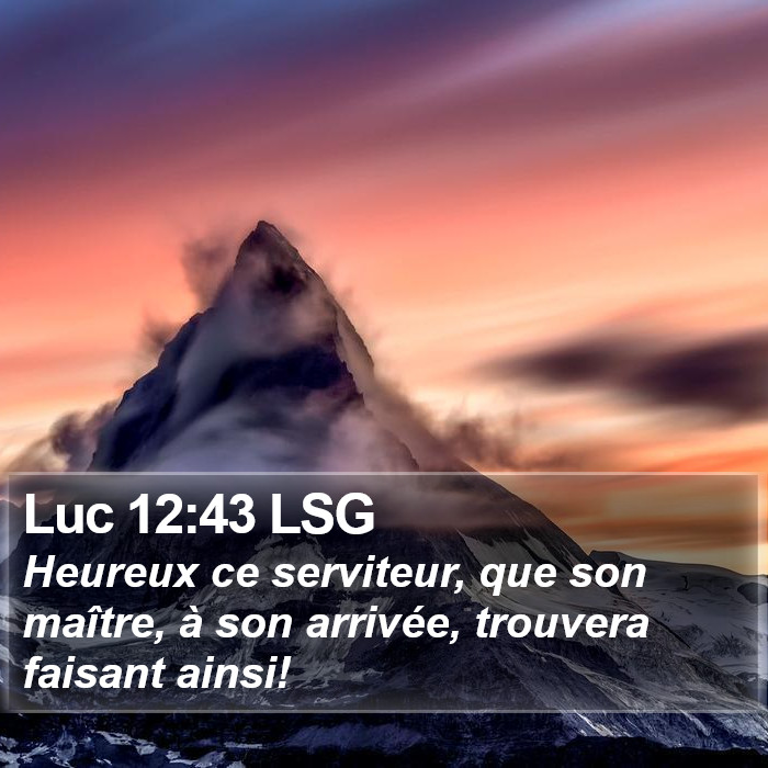 Luc 12:43 LSG Bible Study