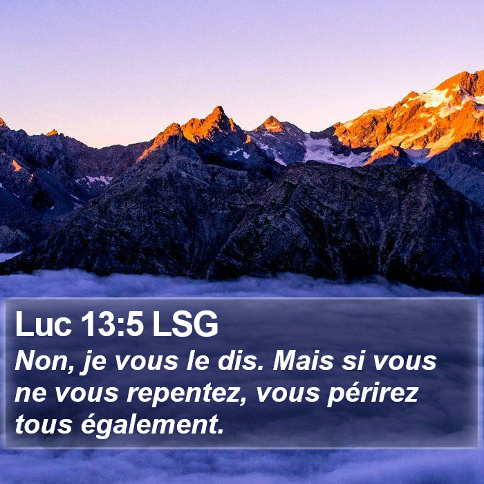 Luc 13:5 LSG Bible Study