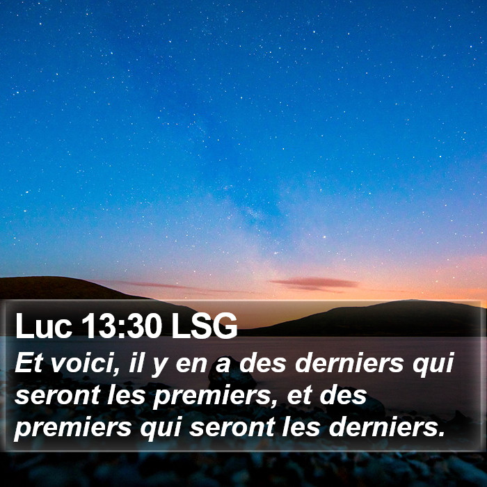 Luc 13:30 LSG Bible Study