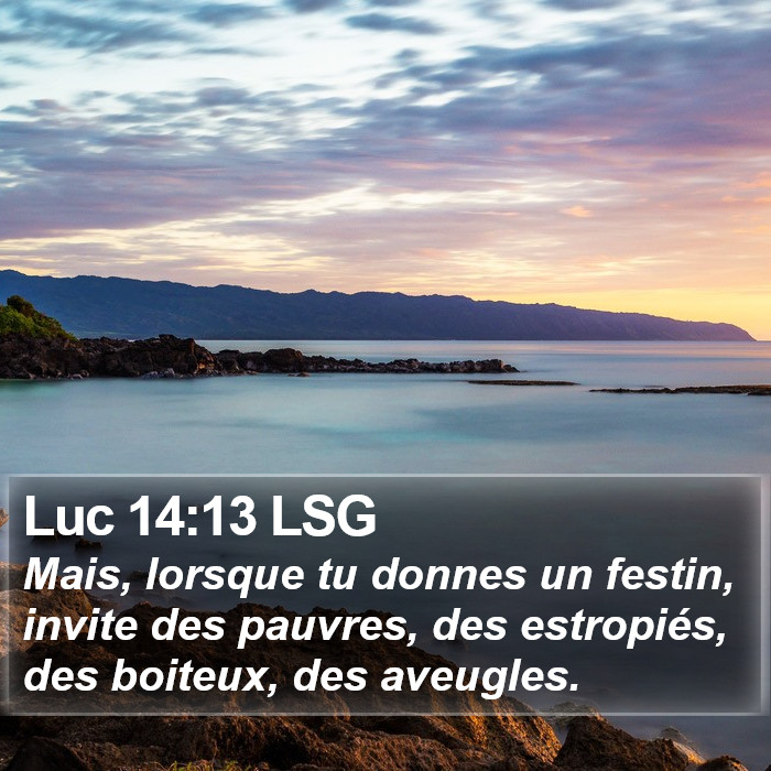 Luc 14:13 LSG Bible Study