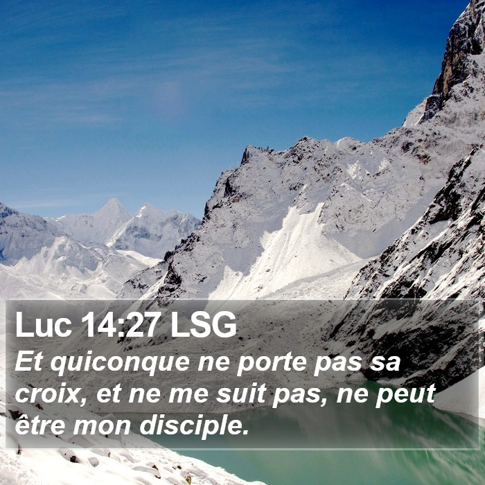 Luc 14:27 LSG Bible Study