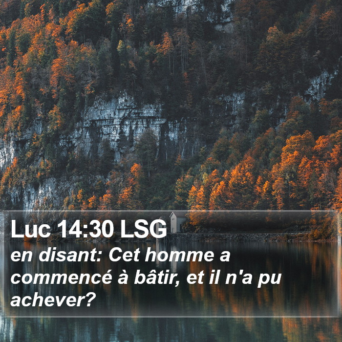 Luc 14:30 LSG Bible Study