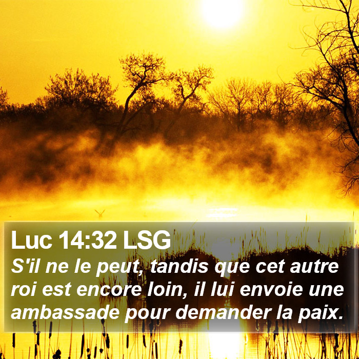 Luc 14:32 LSG Bible Study