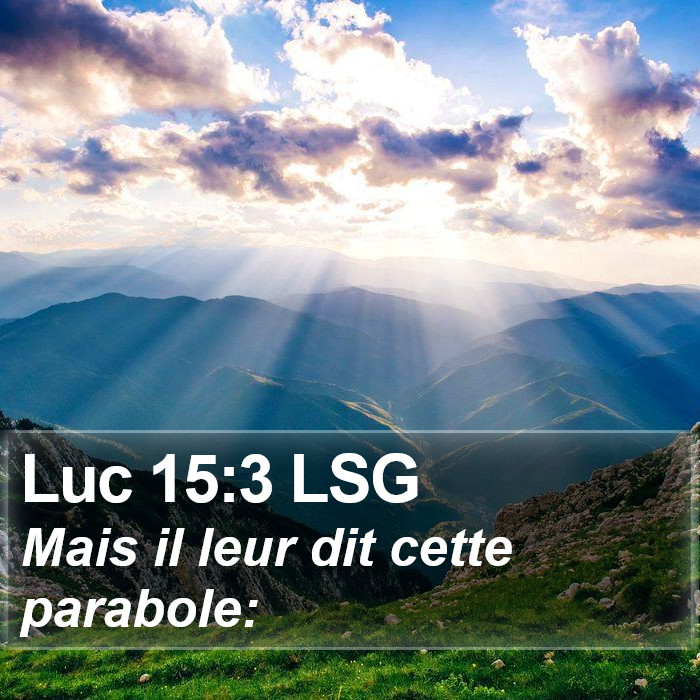 Luc 15:3 LSG Bible Study