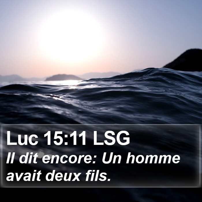 Luc 15:11 LSG Bible Study