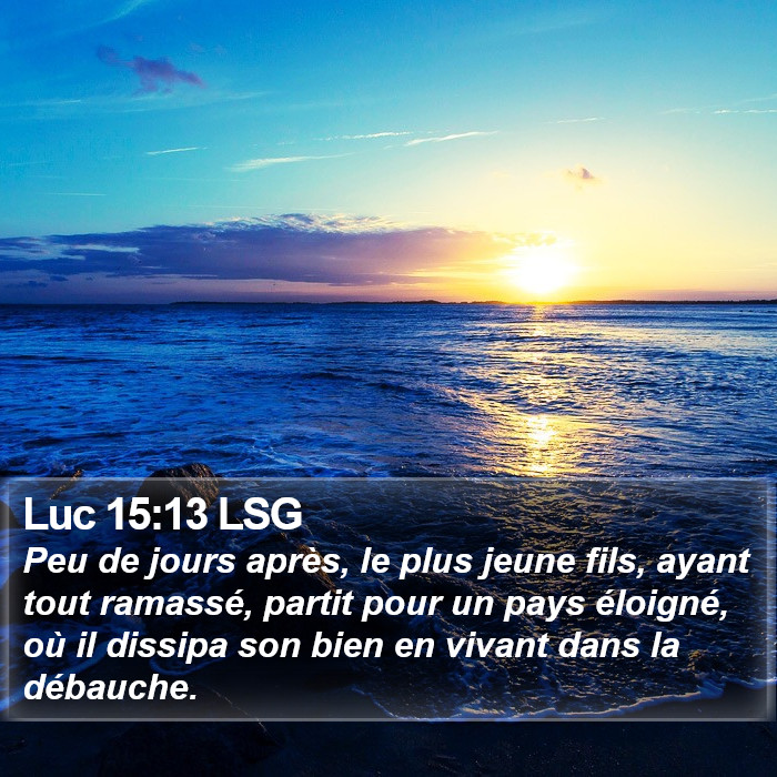 Luc 15:13 LSG Bible Study