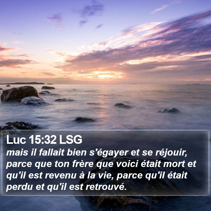 Luc 15:32 LSG Bible Study