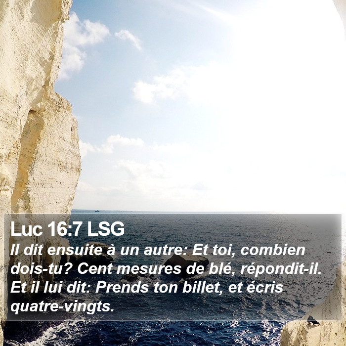 Luc 16:7 LSG Bible Study