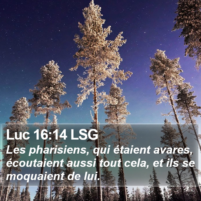 Luc 16:14 LSG Bible Study