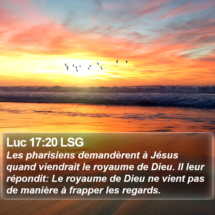 Luc 17:20 LSG Bible Study