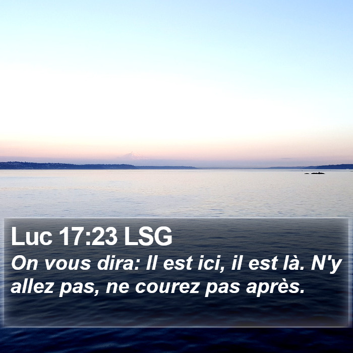 Luc 17:23 LSG Bible Study