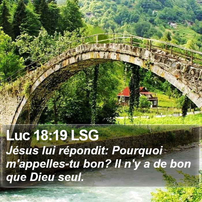 Luc 18:19 LSG Bible Study