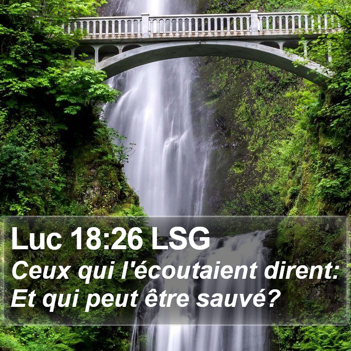 Luc 18:26 LSG Bible Study