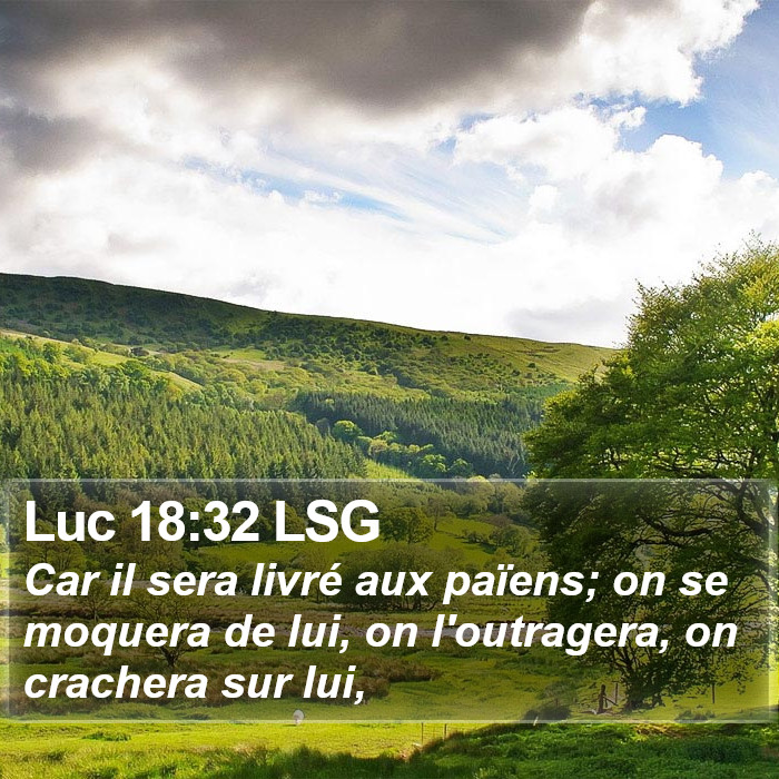 Luc 18:32 LSG Bible Study