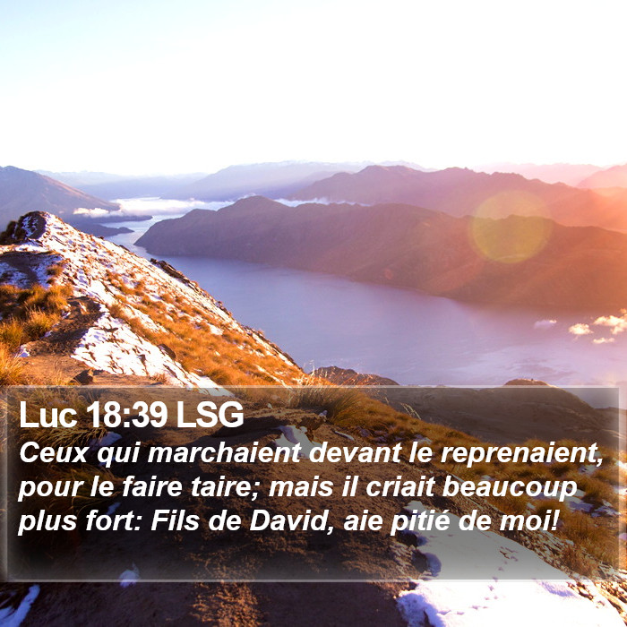 Luc 18:39 LSG Bible Study