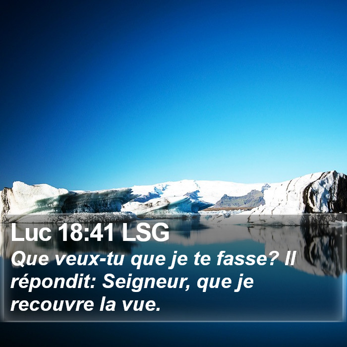 Luc 18:41 LSG Bible Study