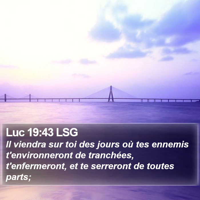 Luc 19:43 LSG Bible Study