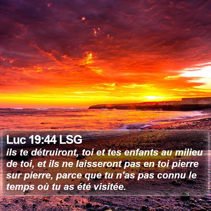 Luc 19:44 LSG Bible Study