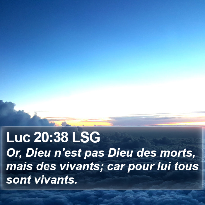 Luc 20:38 LSG Bible Study