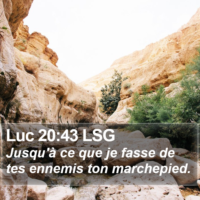 Luc 20:43 LSG Bible Study