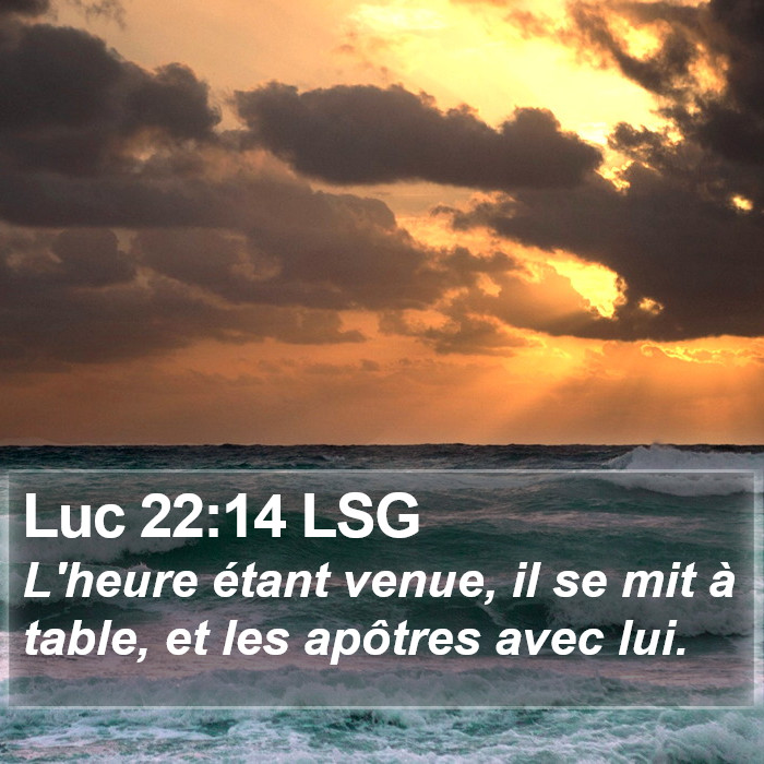 Luc 22:14 LSG Bible Study