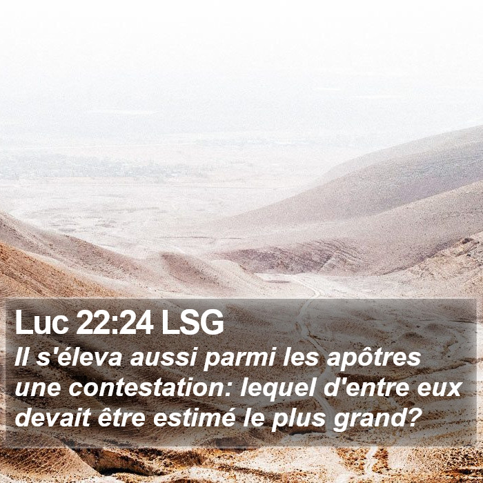 Luc 22:24 LSG Bible Study