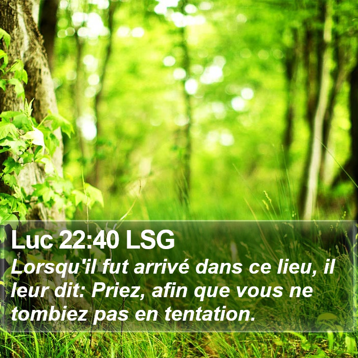 Luc 22:40 LSG Bible Study