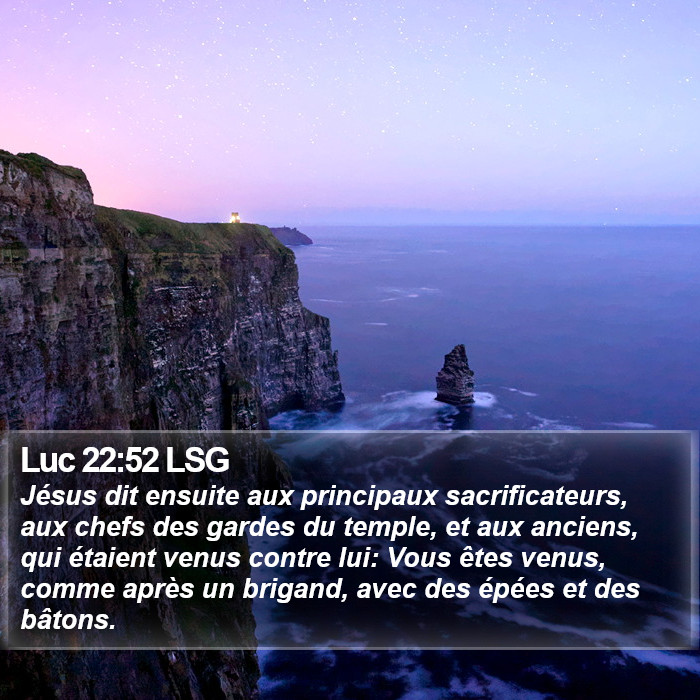 Luc 22:52 LSG Bible Study