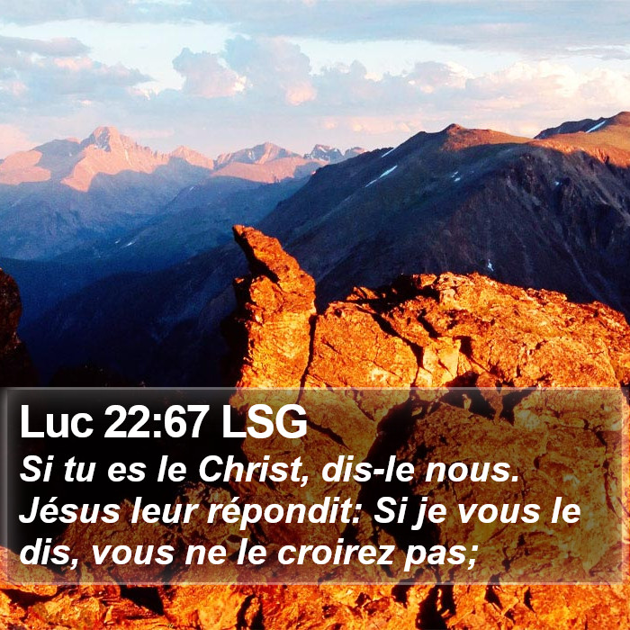 Luc 22:67 LSG Bible Study