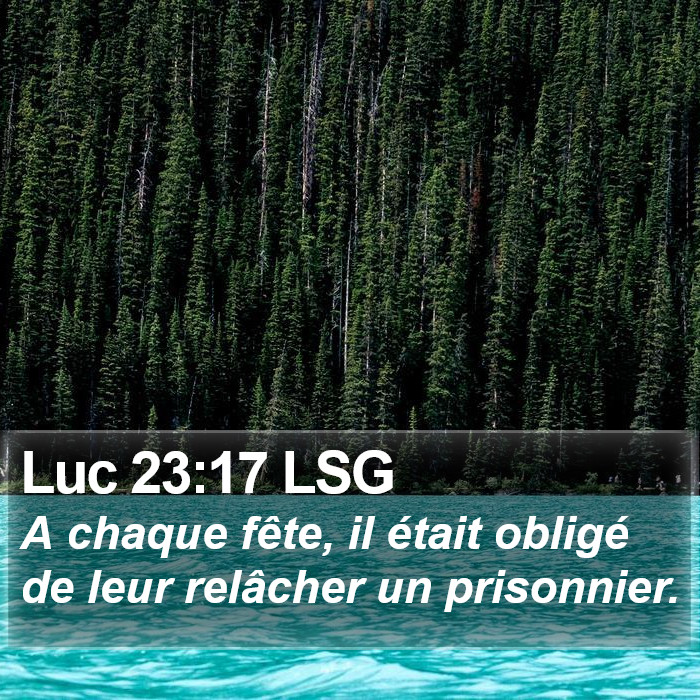 Luc 23:17 LSG Bible Study