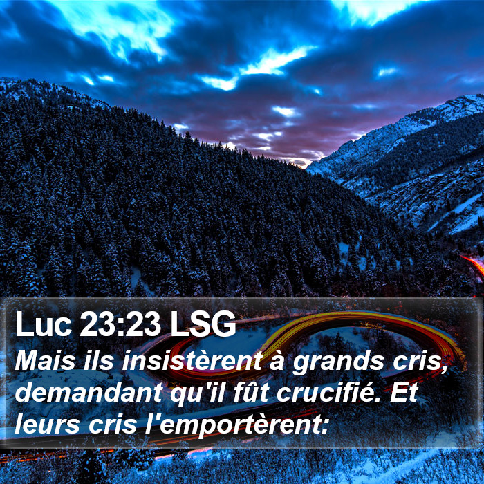 Luc 23:23 LSG Bible Study