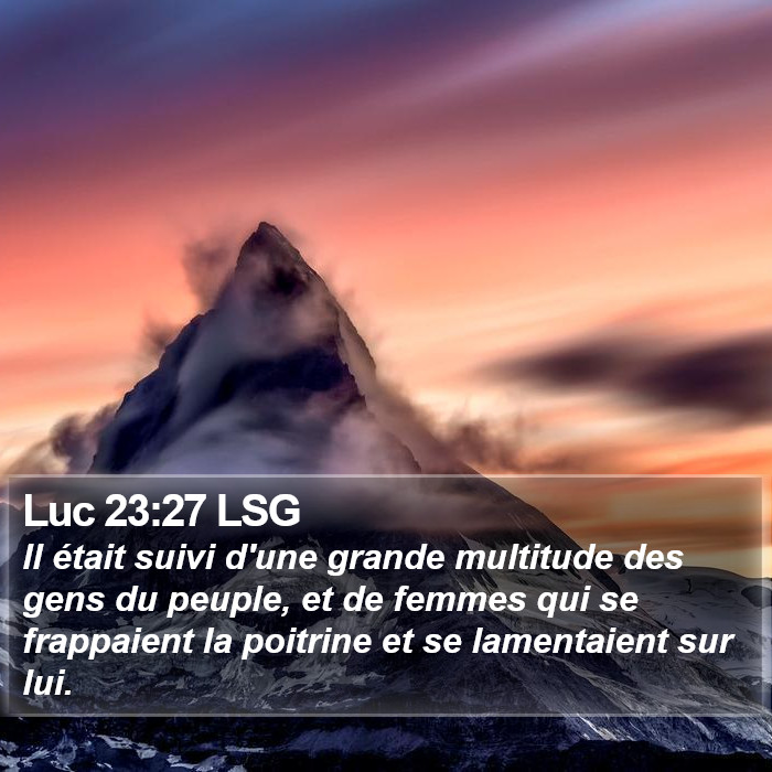 Luc 23:27 LSG Bible Study