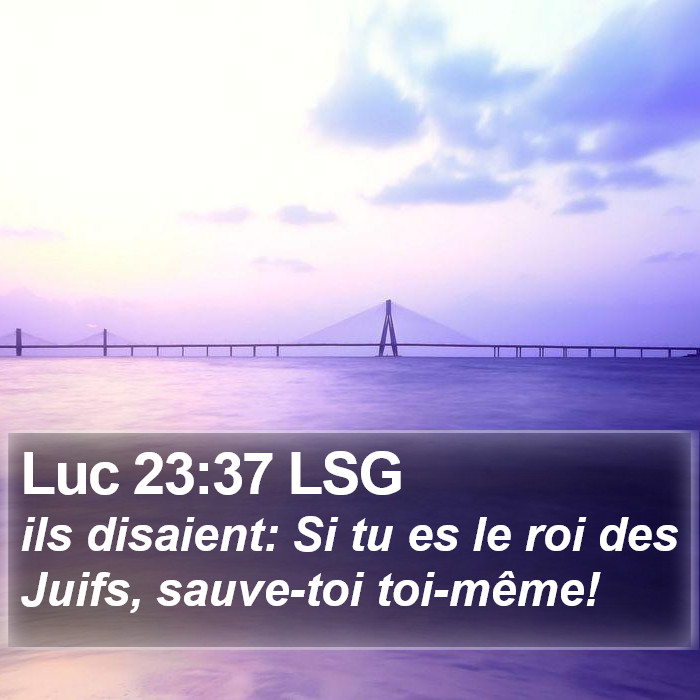 Luc 23:37 LSG Bible Study