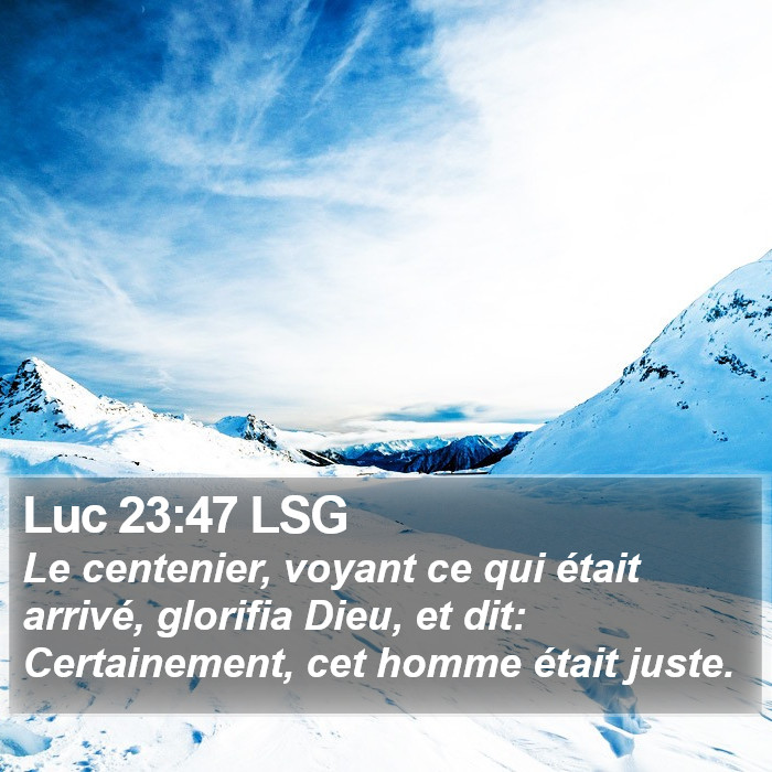 Luc 23:47 LSG Bible Study