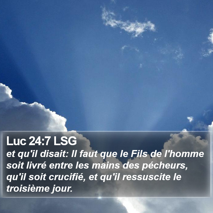 Luc 24:7 LSG Bible Study