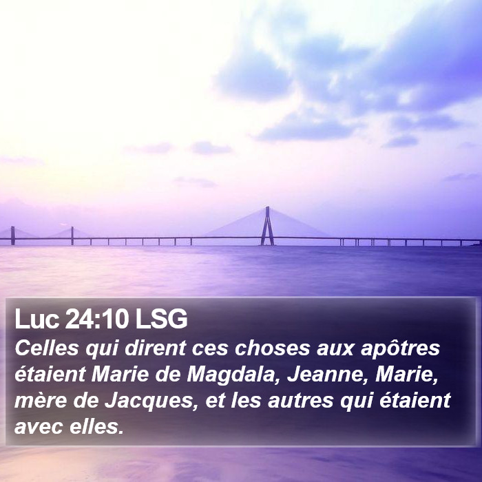 Luc 24:10 LSG Bible Study