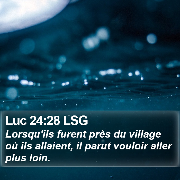 Luc 24:28 LSG Bible Study