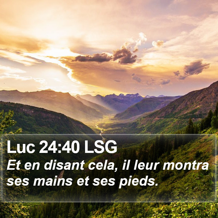 Luc 24:40 LSG Bible Study