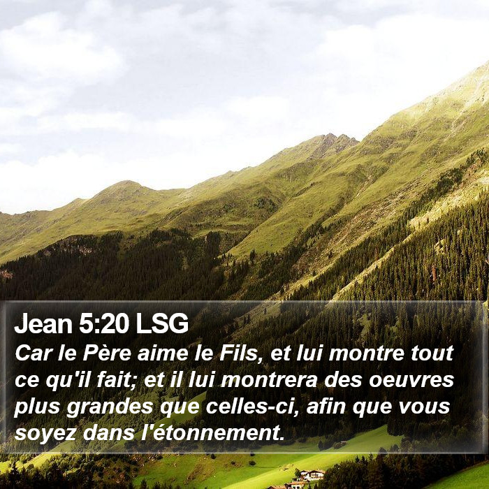 Jean 5:20 LSG Bible Study