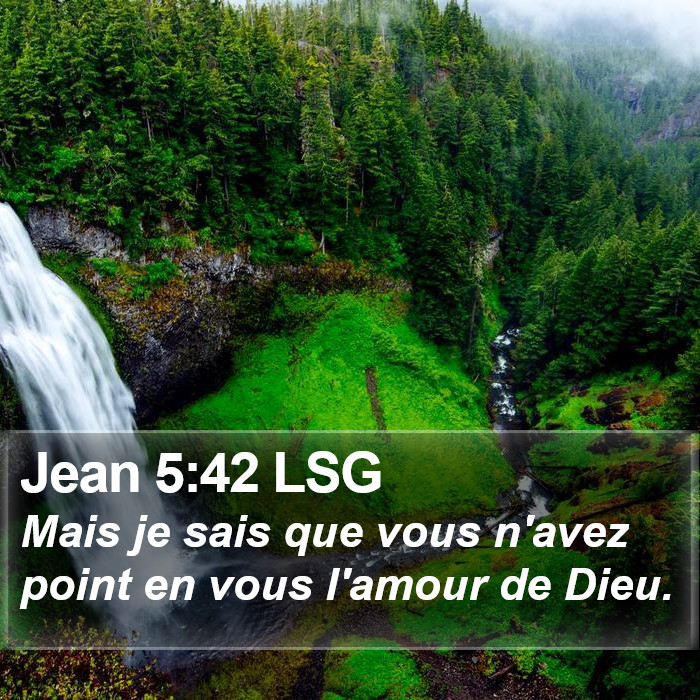 Jean 5:42 LSG Bible Study