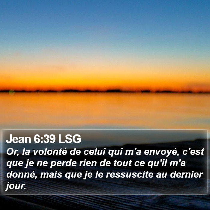 Jean 6:39 LSG Bible Study