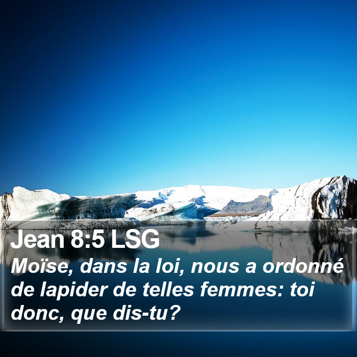 Jean 8:5 LSG Bible Study