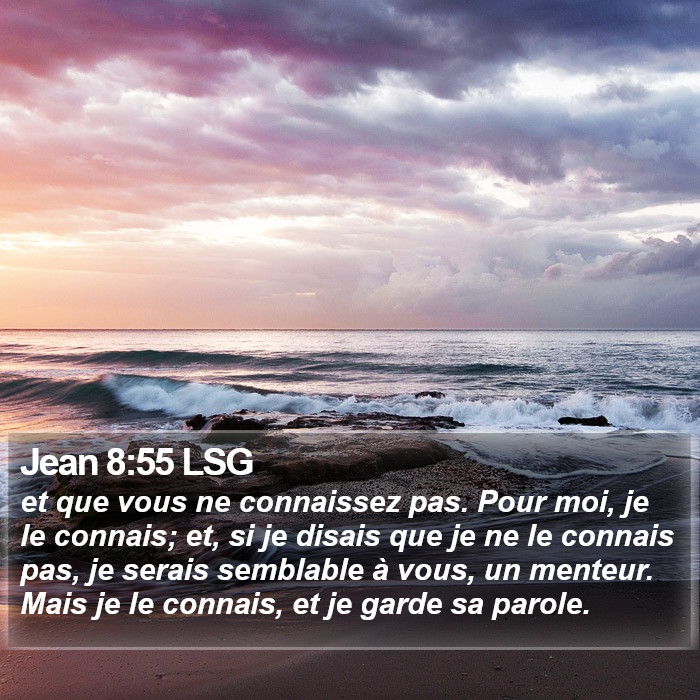 Jean 8:55 LSG Bible Study